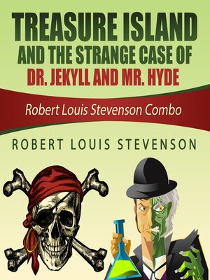 cover image of Treasure Island and the Strange Case of Dr. Jekyll and Mr. Hyde